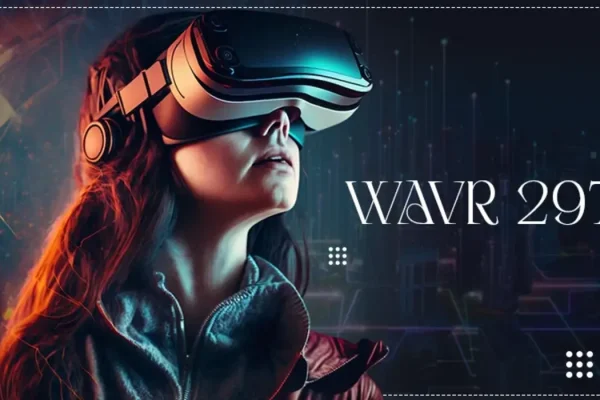 Exploring WAVR-297: Understanding Its Significance and Applications